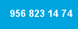 956 823 14 74 956 823 14 74